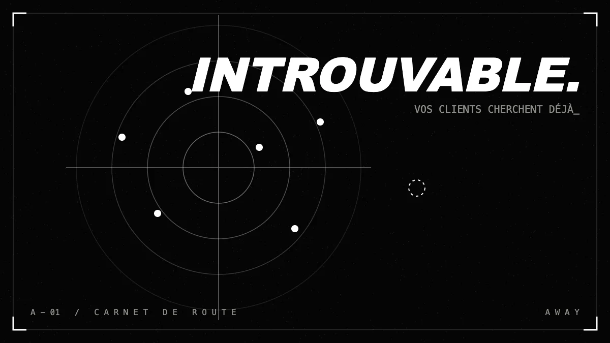 Pourquoi vos clients ne vous trouvent pas